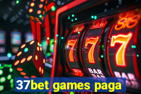 37bet games paga